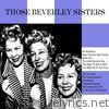 Beverley Sisters - Those Beverley Sisters