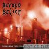Beyond Belief - Towards the Diabolical Experiment