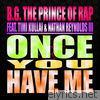 Once You Have Me (feat. Timi Kullai & Nathan Reynolds III) - EP
