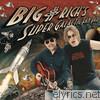 Big & Rich - Big & Rich's Super Galactic Fan Pak - EP