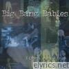 Big Bang Babies - 3 Chords and The Truth