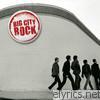 Big City Rock - Big City Rock