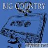 Big Country - In Concert
