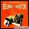 Big D & The Kids Table - Beijing to Boston - EP