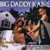 Big Daddy Kane - It's a Big Daddy Thing