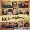 Big Daddy Weave - Beautiful Offerings (Deluxe Edition)