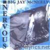 Big Jay Mcneely - Nervous