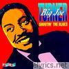 Big Joe Turner - Shoutin' the Blues