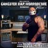 Gangster Rap / Horrorcore Instrumentals, Vol.1