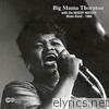 Big Mama Thornton - With the Muddy Waters Blues Band