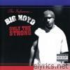 Big Noyd - Only the Strong