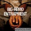 9th Wonder Presents Big Remo - Entrapment