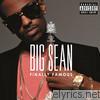 Big Sean - Finally Famous (Super Deluxe Edition)