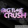 Big Time Crush - Electronic Love Affair