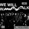 We Will Walk - EP