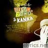 The World of Biga Ranx & Kanka, Vol. 3 - EP