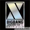 BIGBANG JAPAN DOME TOUR 2014~2015 