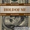 Hold of Me - Single