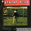 Bikini Kill - Pussy Whipped