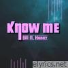 Know Me (feat. Nanay) - Single