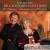 Bill & Gloria Gaither - 12 Christmas Favorites