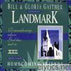 Bill & Gloria Gaither - Landmark