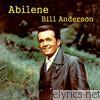 Bill Anderson - Abilene