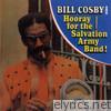Bill Cosby Sings Hooray for the Salvation Army Band!