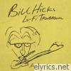 Bill Hicks - Lo-Fi Troubadour