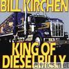 Bill Kirchen - King of Dieselbilly
