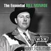 Bill Monroe - The Essential Bill Monroe