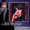 Bill Wyman - Stone Alone