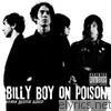 Billy Boy On Poison - Drama Junkie Queen