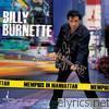 Billy Burnette - Memphis In Manhattan