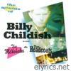 The Genius Of Billy Childish (feat. Thee Headcoats & Thee Milkshakes)