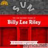 The Sun Records Sound of Billy Lee Riley (20 Rockabilly Originals)