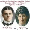 Billy Murray Comic Ragtime Songs, Vol. 2 (Edison Cylinder) [Recorded 1909 - 1914]
