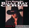 Billy Ray Cyrus - Best of Billy Ray Cyrus: Cover To Cover