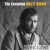 Billy Swan - The Essential Billy Swan - The Monument & Epic Years