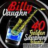 40 Golden Saxophone Greats
