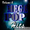 Mega Pop Hits, Vol. 6