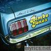 Bimbo Jones - And I Try
