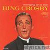 Bing Crosby - Swinging On a Star (MCA Special)