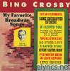 Bing Crosby - My Favorite Broadway Songs
