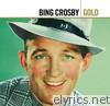Bing Crosby - Bing Crosby: Gold