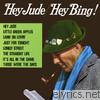 Bing Crosby - Hey Jude / Hey Bing