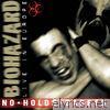 Biohazard - No Holds Barred