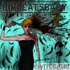 Birdeatsbaby - The Bullet Within