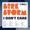 Birk Storm - I Don't Care