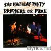 Birthday Party - Prayers On Fire